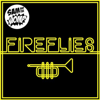 Sam and the Womp Fireflies - Instrumental