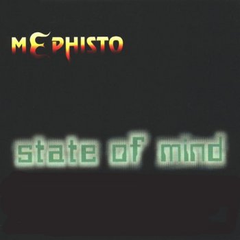 Mephisto State of Mind (Quite Mix)