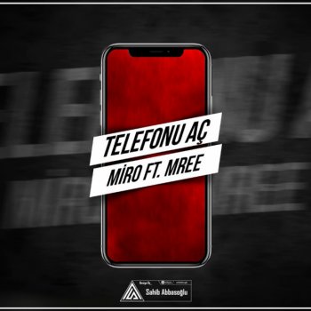 Miro Telefonu Aç (feat. Mree)