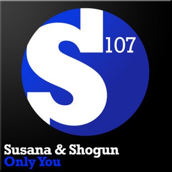 Susana feat. Shogun Only You (dub radio edit)