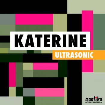 Katerine Ultrasonic (FTW Extended)