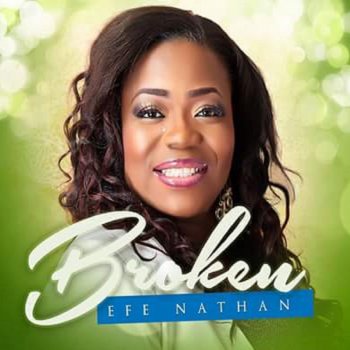 Efe Nathan I Give It All