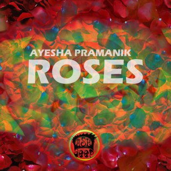 Ayesha Pramanik Roses