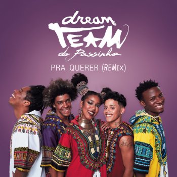 Dream Team do Passinho Pra Querer (Remix) [Áudio]