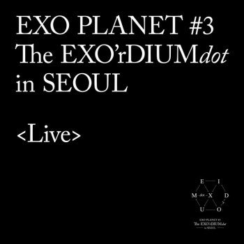 EXO Run (Live)