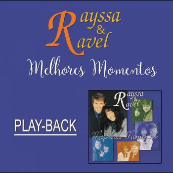Rayssa e Ravel O Amor (Playback)