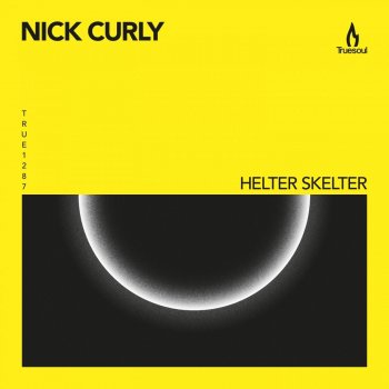 Nick Curly Helter Skelter