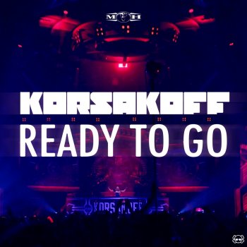 Korsakoff Ready To Go