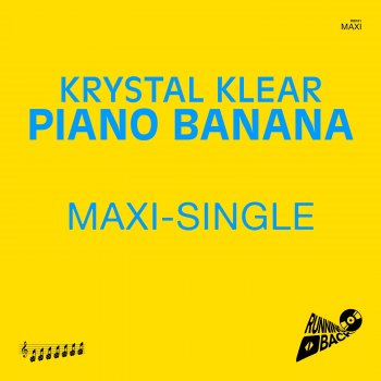 Krystal Klear Piano Banana (Beach Beats)