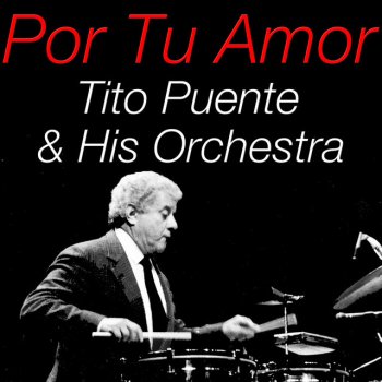 Tito Puente & His Orchestra Ecstacy