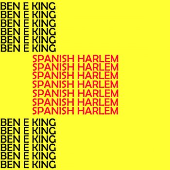 Ben E. King Spanish Harlem