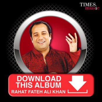 Rahat Fateh Ali Khan feat. Farah Main Tenu