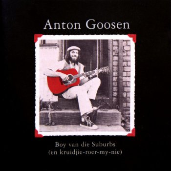 Anton Goosen Doer In Die Boendoe