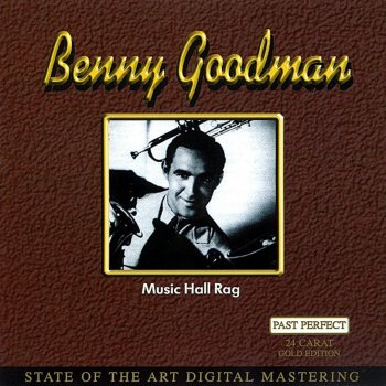 Benny Goodman Throwin' Stones At the Sun