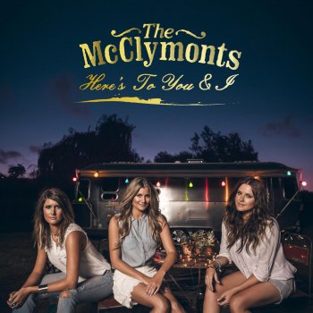 The McClymonts Who Said It