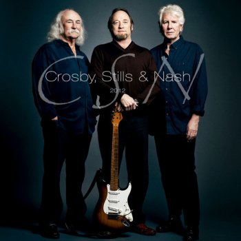 Crosby, Stills & Nash Love The One You're With