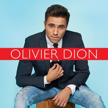 Olivier Dion Presque une chanson d'amour
