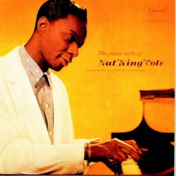 Nat "King" Cole I Get a Kick Out of You
