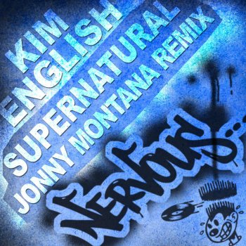 Kim English Supernatural (Jonny Montana Remix)