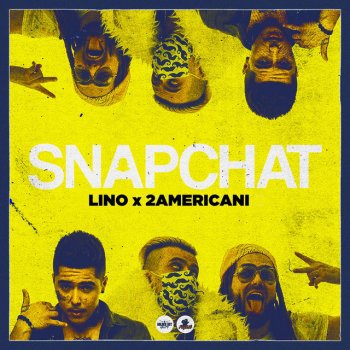 Lino feat. 2americani Snapchat
