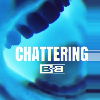 B.o.B Chattering