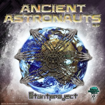 Stuntproject Ancient Astronauts - Original Mix