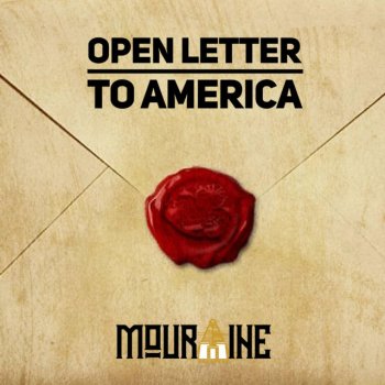 Mouraine Open Letter to America