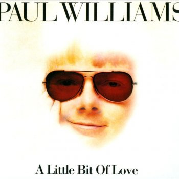 Paul Williams A Little Bit of Love