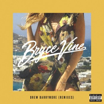 Bryce Vine feat. Bad Royale Drew Barrymore - Bad Royale Remix