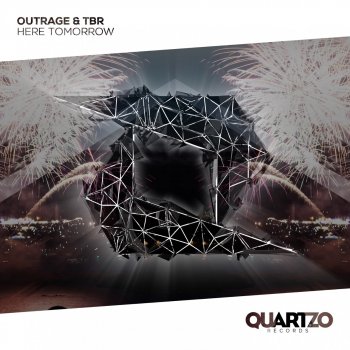 OUTRAGE feat. TBR Here Tomorrow - Extended Mix