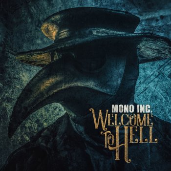 Mono Inc. When the Raven Dies Tonight (Classic Version)