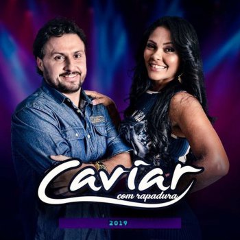 Caviar Com Rapadura Talarica Forró dos Plays