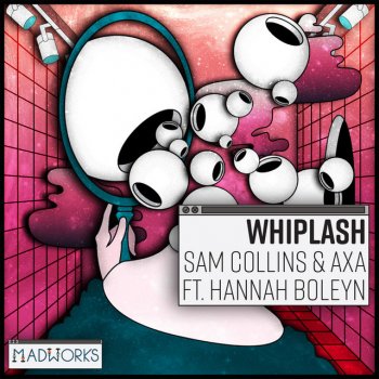 Sam Collins feat. AXA & Hannah Boleyn Whiplash