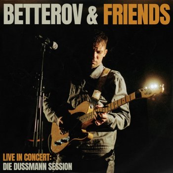 Betterov feat. Milliarden Betrüger - Live in Concert: Die Dussmann Session