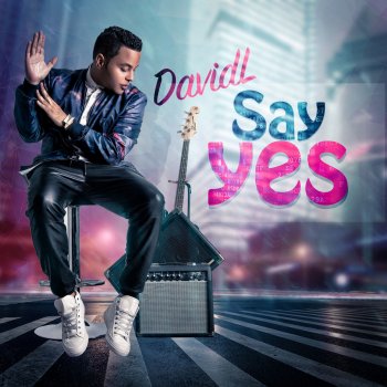 David L Say Yes