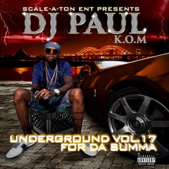 DJ Paul feat. Lil Jon, Lord Infamous & Layzie Bone Bitch Move