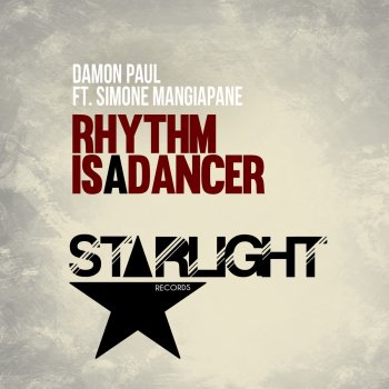 Damon Paul feat. Simone Mangiapane Rhythm Is A Dancer (Radio Version)