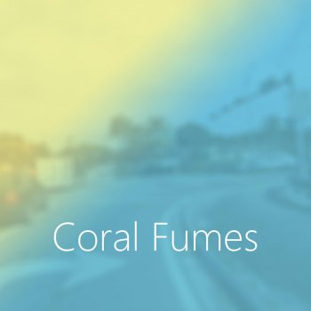 glue70 Coral Fumes