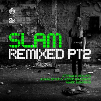 Slam Stepback - Adam Beyer and Jesper Dahlback Remix