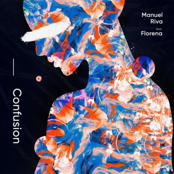 Manuel Riva feat. Florena Confusion