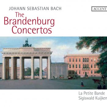 Sigiswald Kuijken feat. La Petite Bande Brandenburg Concerto No. 2 in F Major, BWV 1047: III. Allegro assai