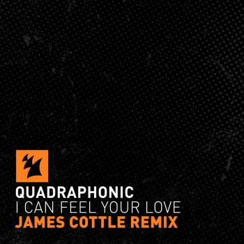 Quadraphonic I Can Feel Your Love (James Cottle Remix)