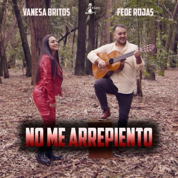 Fede Rojas feat. Vanesa Britos No Me Arrepiento