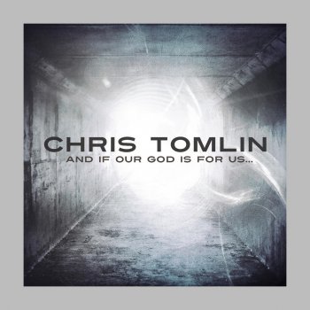 Chris Tomlin Our God