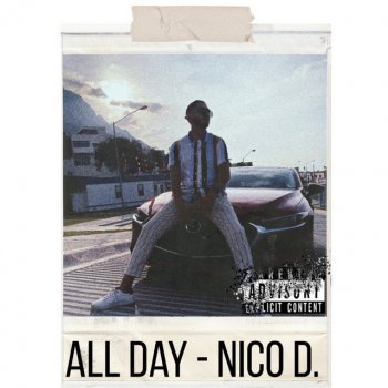 Nico D All Day