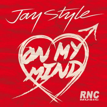 Jay Style On My Mind - Original Mix