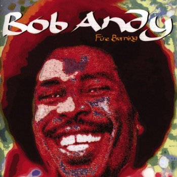 Bob Andy Fire Burning