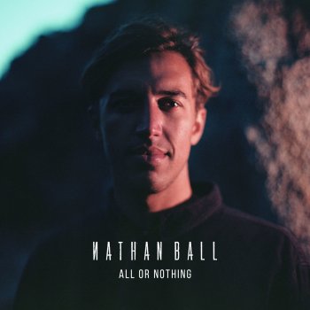 Nathan Ball All or Nothing