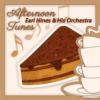 Earl Hines & His Orchestra Tippin' At The Terrace