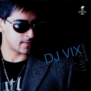 DJ Vix Nah Chahidee